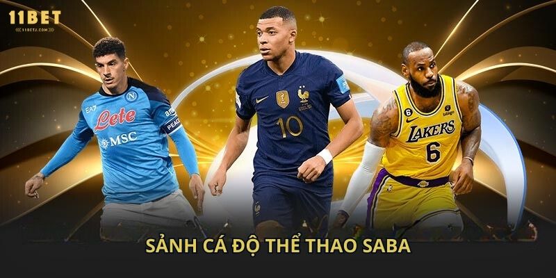 Sảnh cá độ thể thao SABA