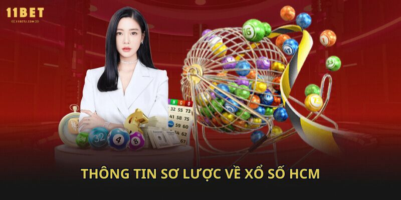 Thông tin sơ lược về Xổ số HCM